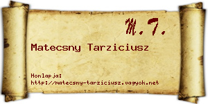 Matecsny Tarziciusz névjegykártya